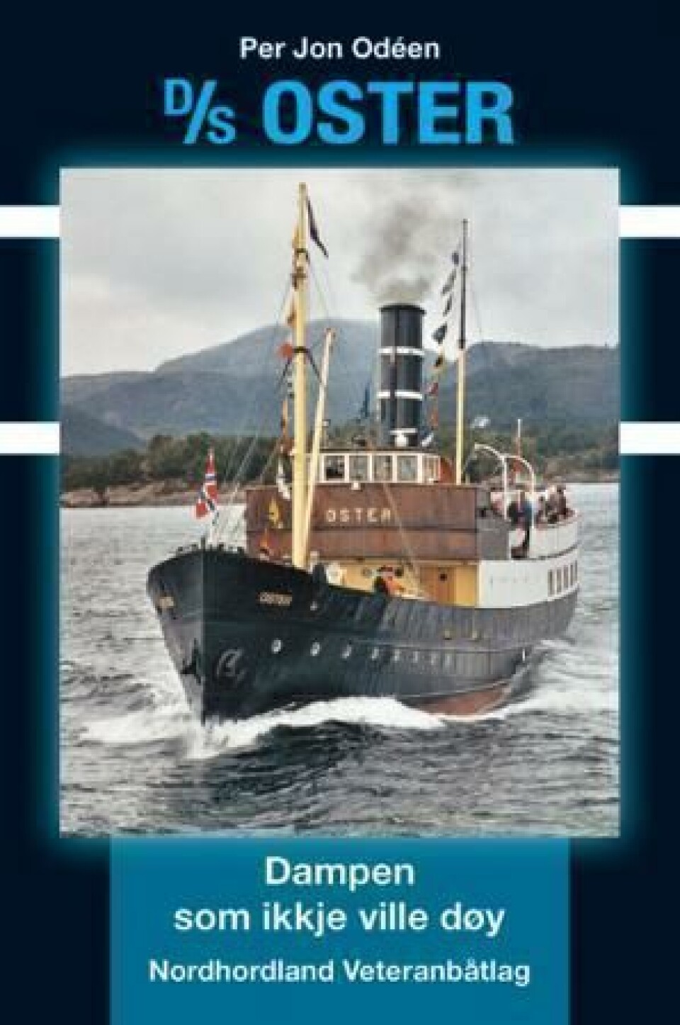 Boken  DS Oster – Dampen som ikkje ville døy, forteller hele historien om dampen